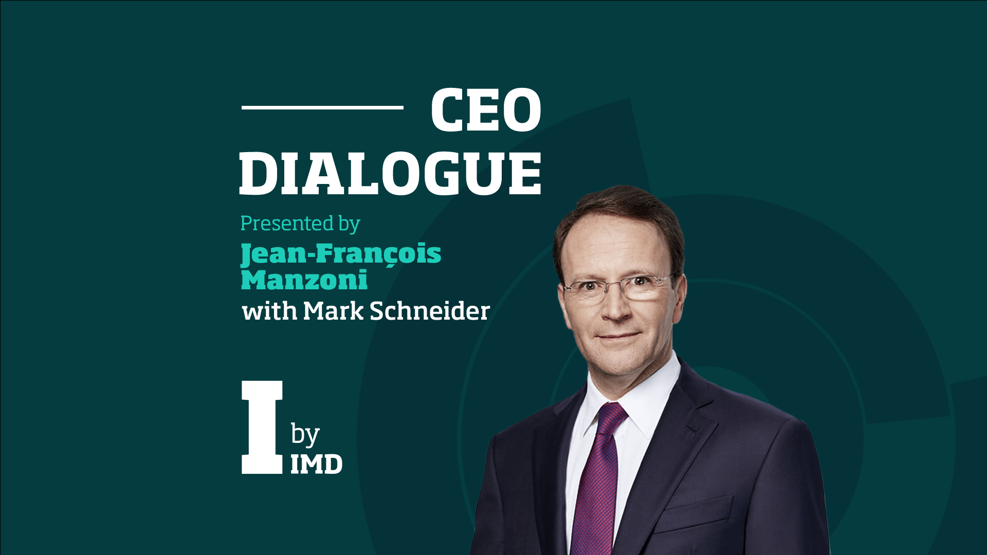 I by IMD features insightful interviews with top CEOs