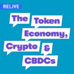 The Token Economy, Crypto and CBDCs