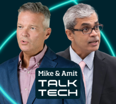 Mike & Amit Talk Tech