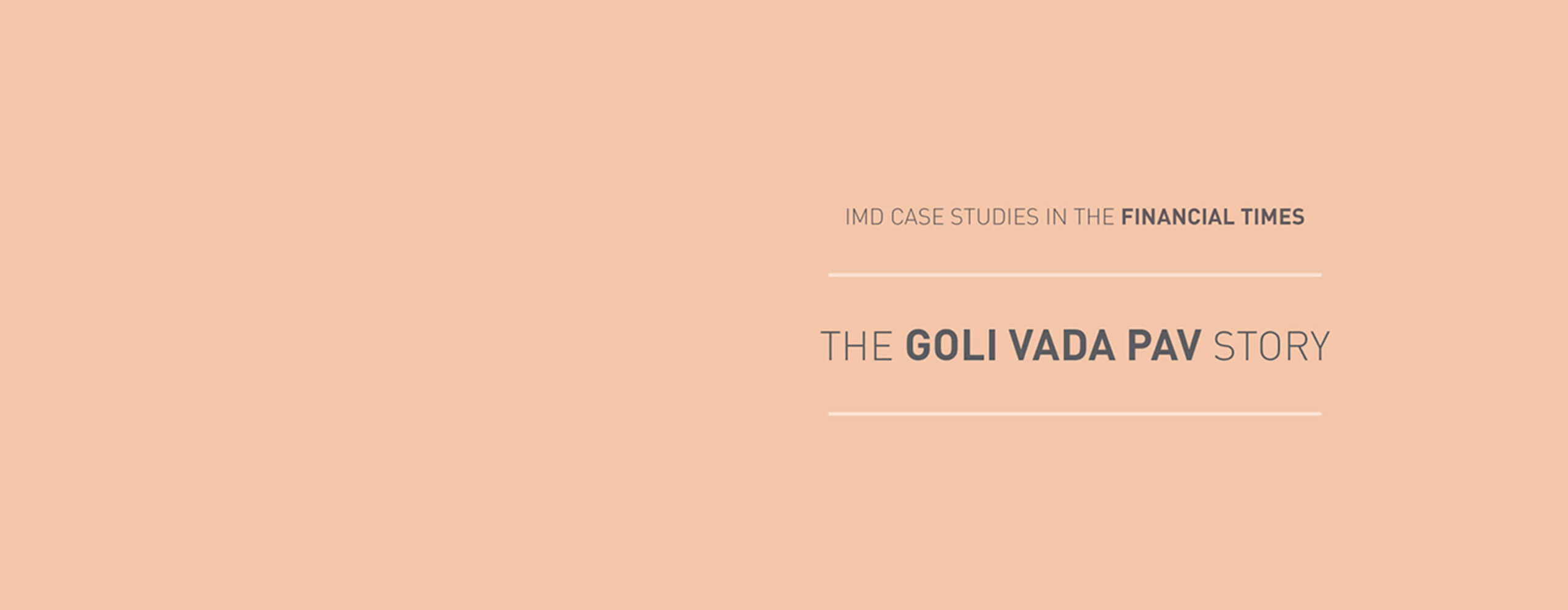 20220915-R_K-goli-vada-pav-story-1440x560x2-SG-comp - IMD Business School
