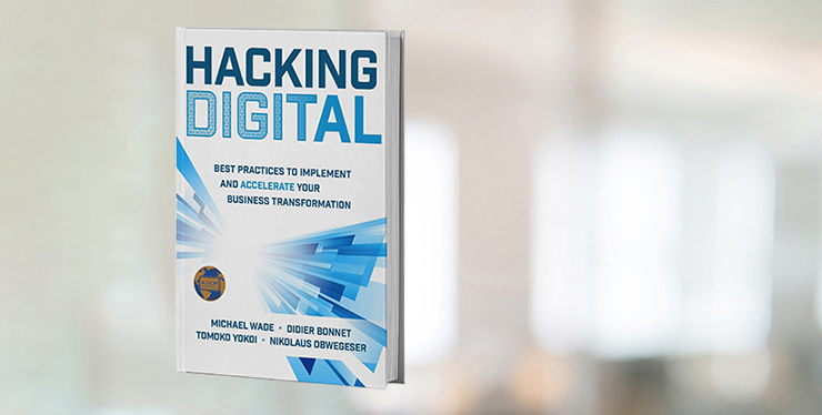 Hacking digital: Best practices to implement and accelerate your business transformation