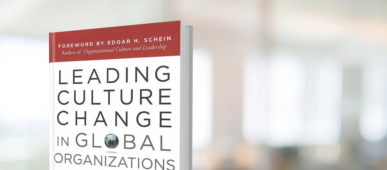 Leading culture change in global organizations: Aligning culture and strategy