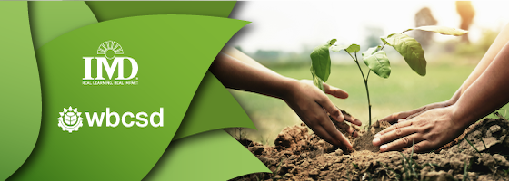 IMD and the World Business Council for Sustainable Development (WBCSD) join forces to equip future leaders for sustainable business transformation 