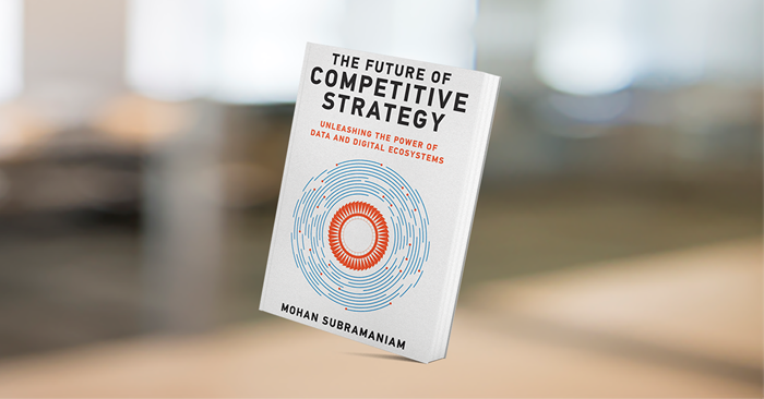 The future of competitive strategy: Unleashing the power of data and digital ecosystems
