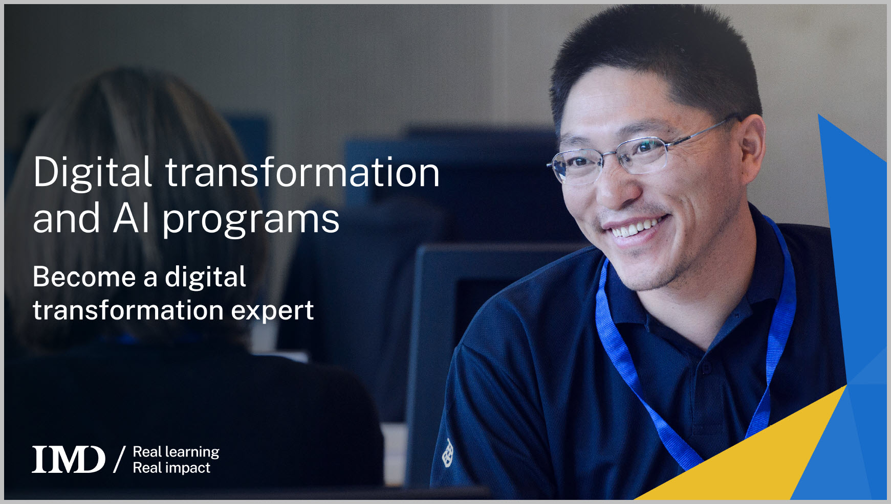 A banner image for IMD promoting digital transformation and AI programs. The text reads: 'Digital transformation and AI programs. Become a digital transformation expert.' On the right, a smiling man wearing glasses and a blue lanyard is in focus, sitting in a professional setting. The IMD logo and tagline, 'Real learning. Real impact,' appear in the bottom left corner.
