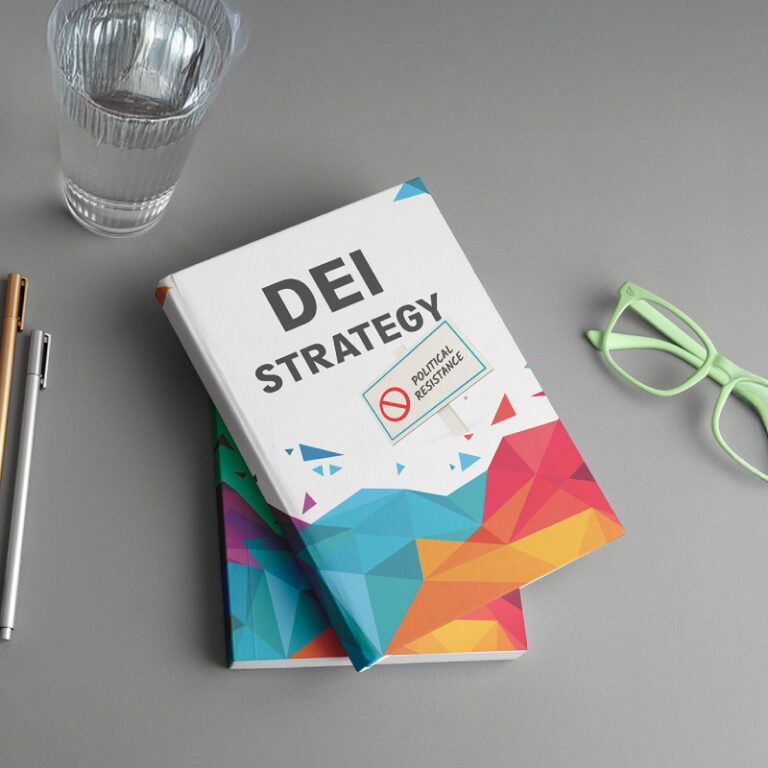 How to drive meaningful progress on DEI, without sparking political resistance