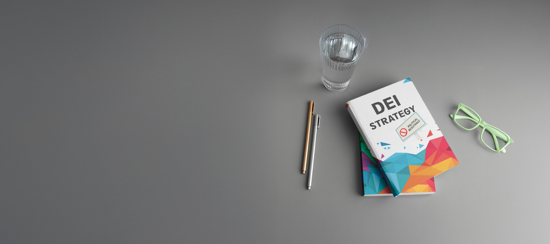 How to drive meaningful progress on DEI, without sparking political resistance