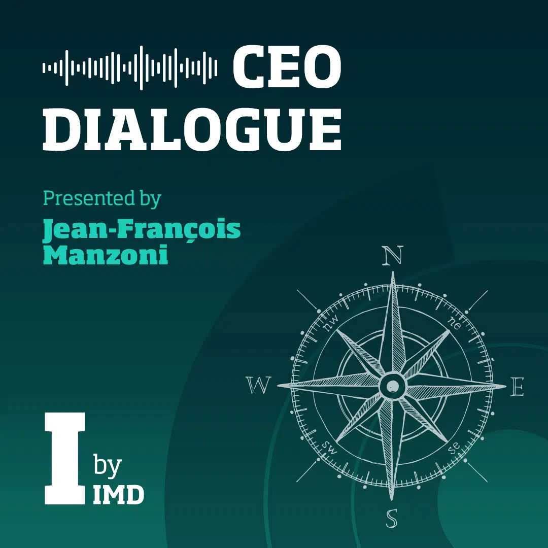 Podcast-CEODialogue-Assets-FinalAssetjpg - IMD Business School Podcast-CEODialogue-Assets-FinalAssetjpg - IMD Business School - IMD Business School