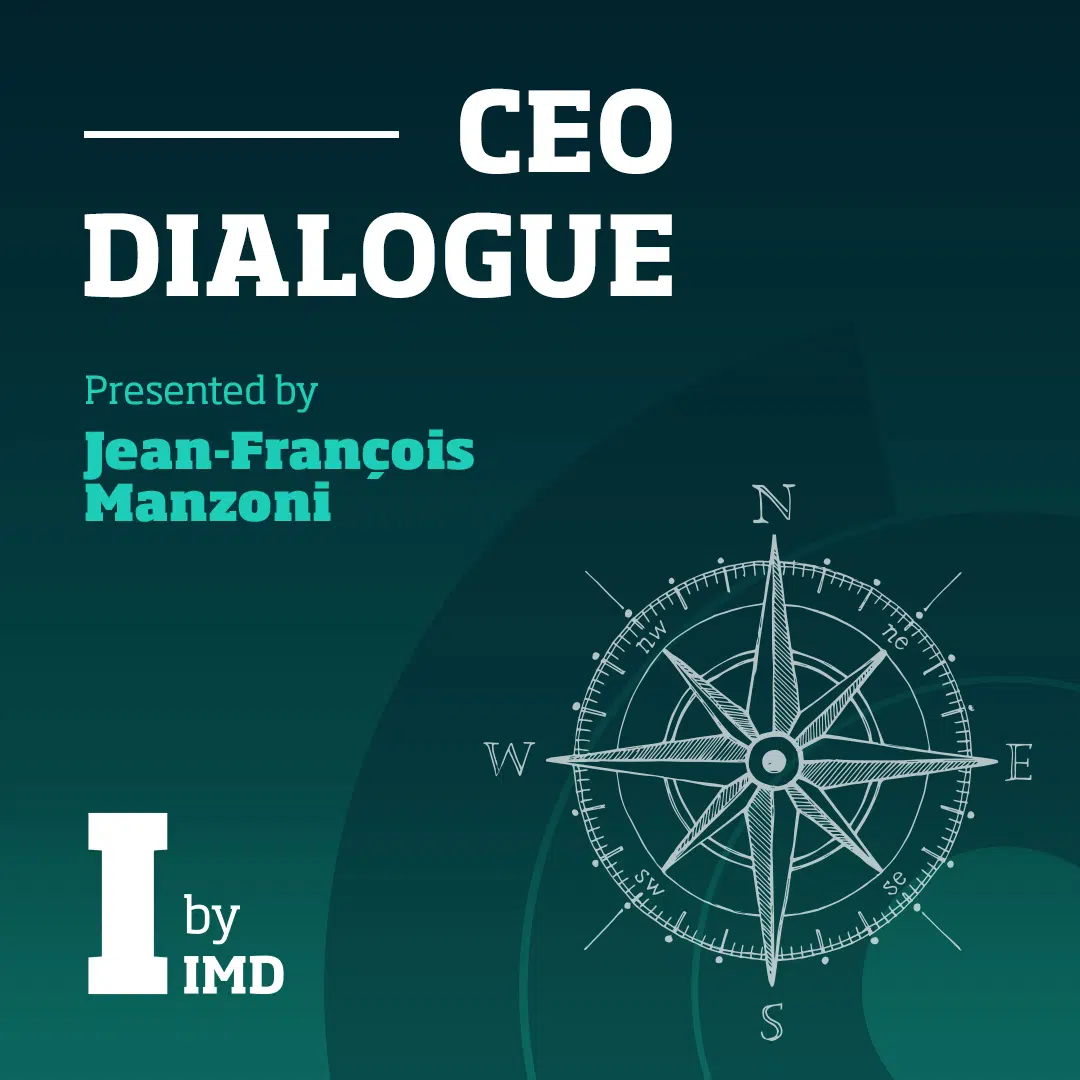 Podcast-CEODialogue-Assets-FinalAssetjpg - IMD Business School Podcast-CEODialogue-Assets-FinalAssetjpg - IMD Business School - IMD Business School