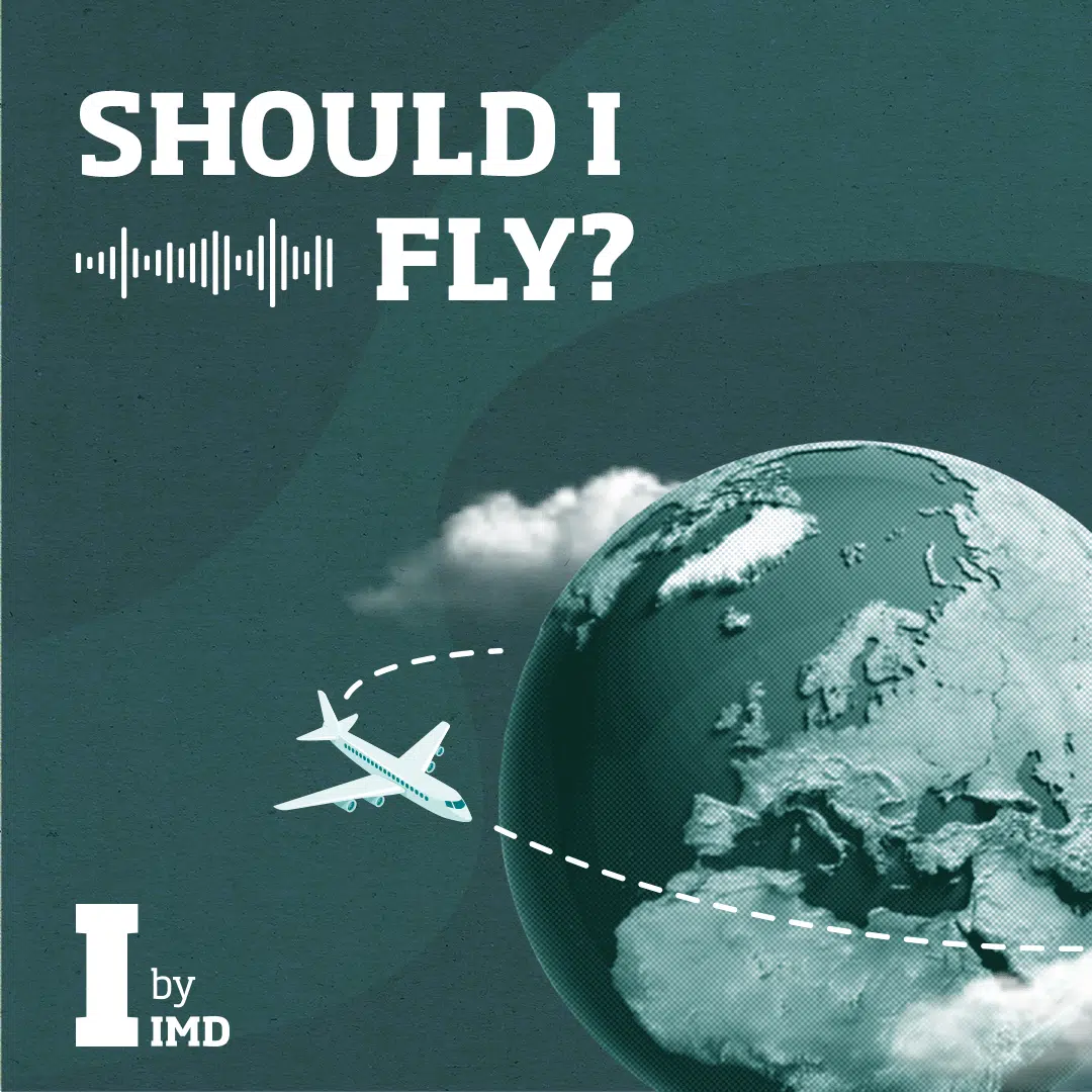 Should-I-fly-Podcast-Square-1080x1080-1jpg - IMD Business School Should-I-fly-Podcast-Square-1080x1080-1jpg - IMD Business School - IMD Business School