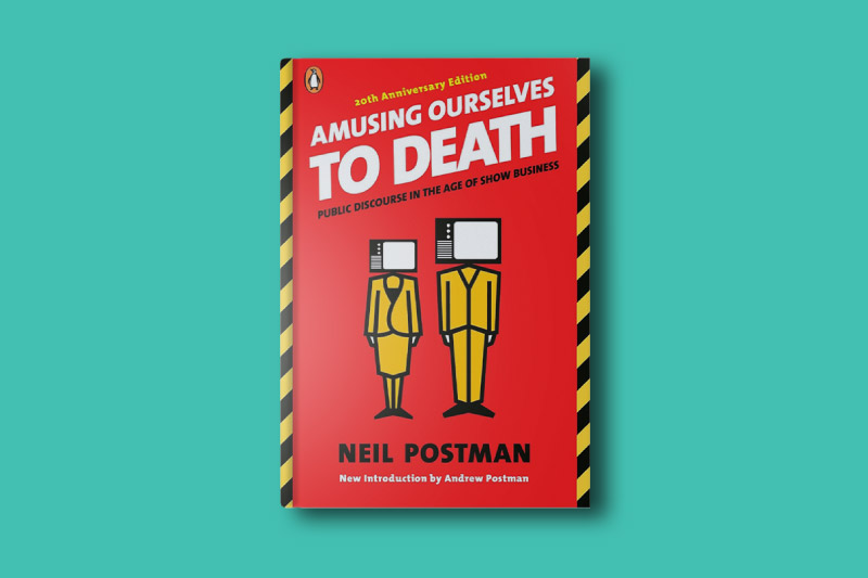 Amusing-ourselves-to-death-800px