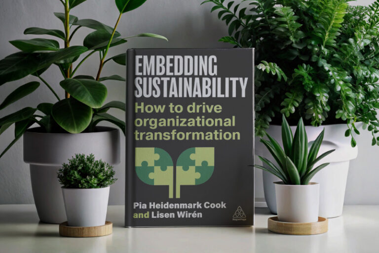 , Embedding Sustainability: How to Drive Organizational Transformation