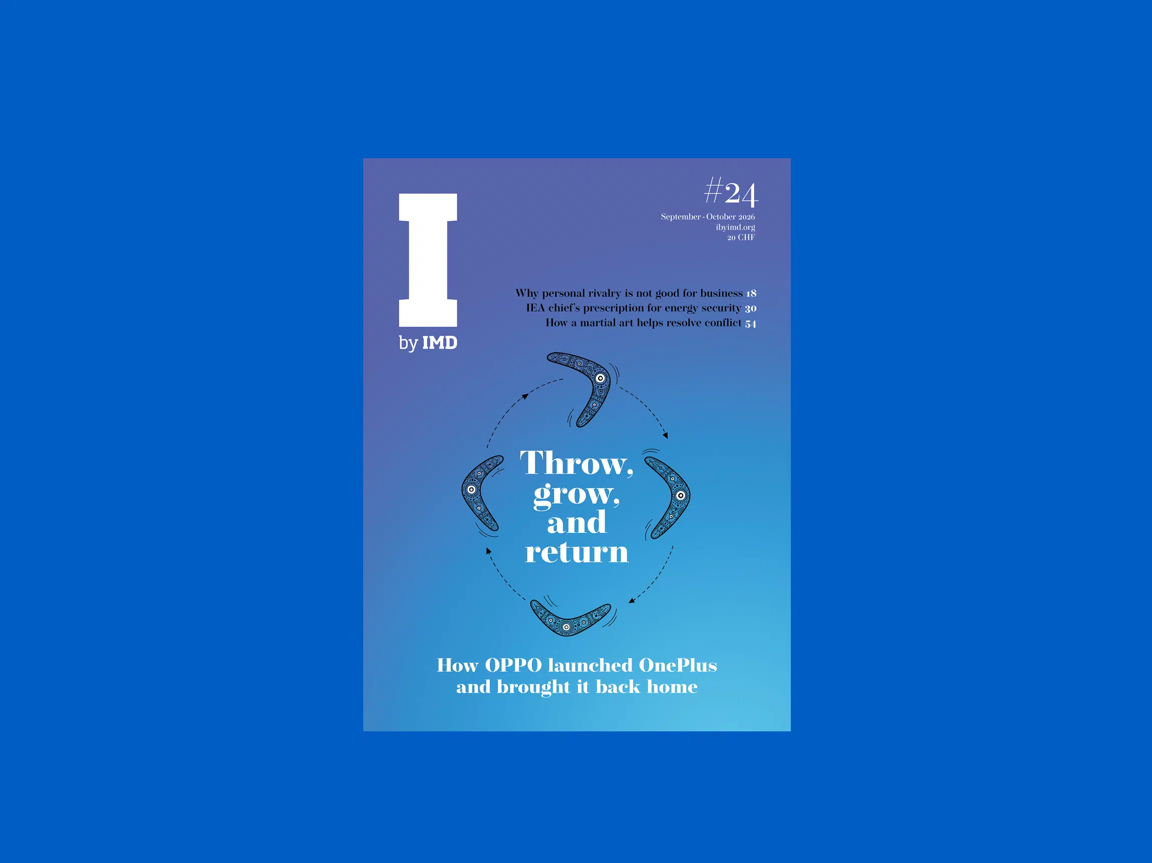 NEW: Issue 24 I by IMD magazine <br>Self-disrupt or lose the race - IMD Business School